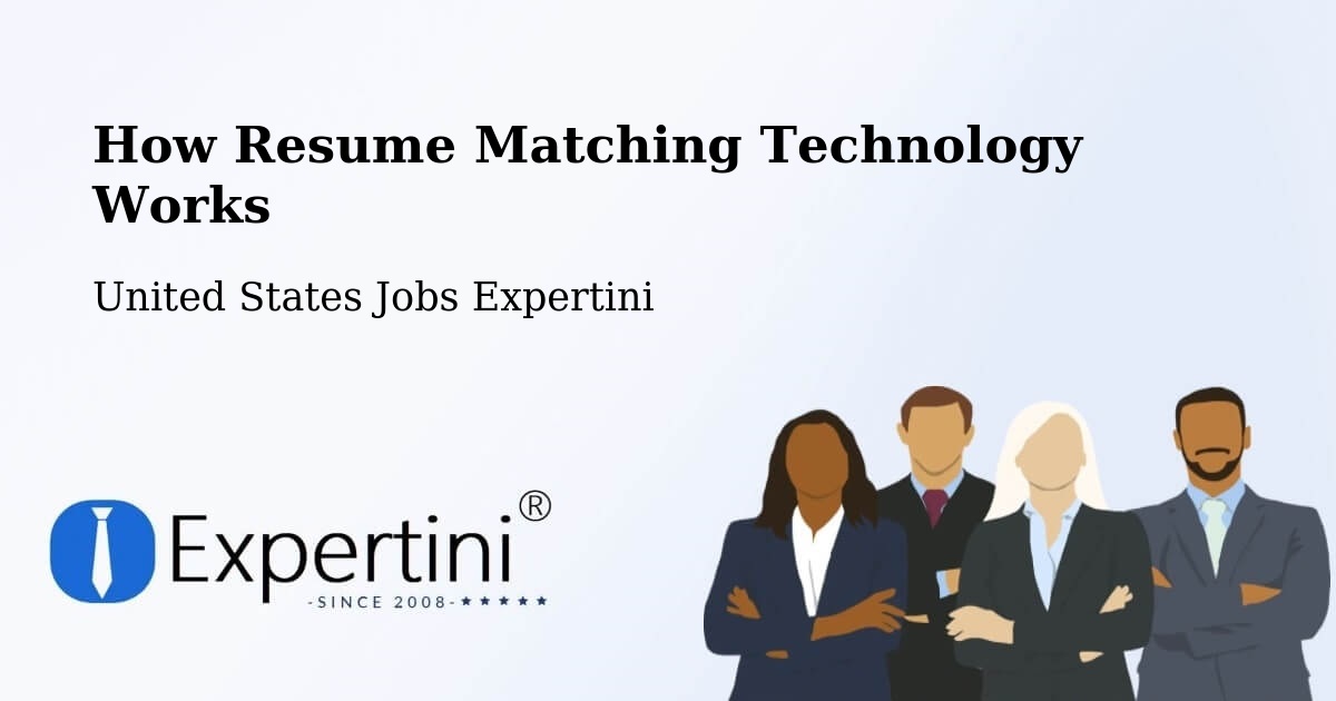 Resume Matching Technology & Hiring Optimization – Apache - United States Jobs Expertini