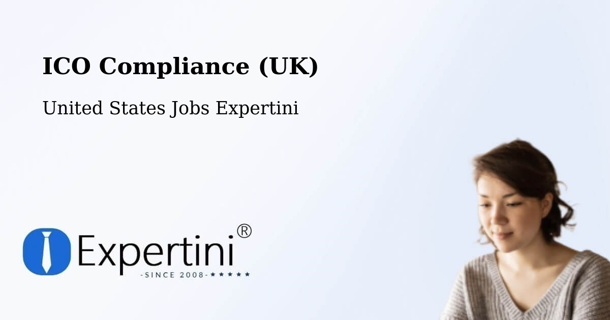 UK Data Protection & ICO Compliance – Apache - United States Jobs Expertini