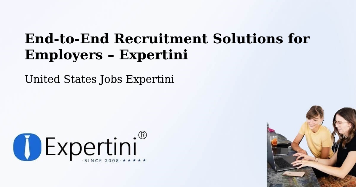 Recruitment Solutions for Employers – Apache - Apache, United States Jobs Expertini